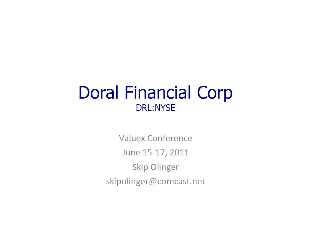 Doral Financial Corp (DRL:NYSE) by Skip Olinger