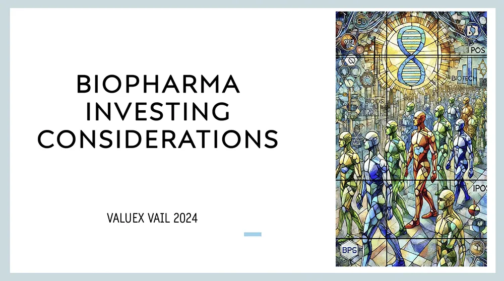 Biopharma Investing Considerations